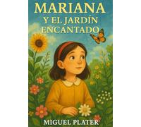 MARIANA Y EL JARDIN ENCANTADO