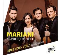 Mariani Klavierquartett - Idee Fixe Vol.1 [Import]