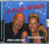 Mariani Marco & Velasco Rosy - A Gentile Richiesta Vol.1 [Import]