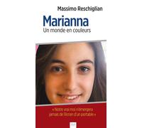 Marianna Un monde en couleurs - Massimo Reschiglian - Peuple Libre Eds - broché - Témoignage