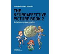Marianne Bentzen Susan Hart The Neuroaffective Picture Book 2 (Relié)