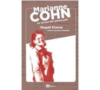 Marianne Cohn Magali Ktorza (Auteur), Serge Klarsfeld (Auteur)