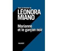 Marianne et le garçon noir Léonora Miano (Auteur)