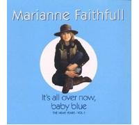 MARIANNE FAITHFULL "IIT'S ALL OVER NOW,BABY BLUE" CD NEW