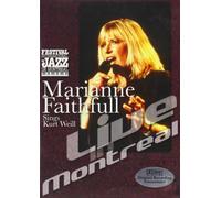 Marianne Faithfull - Sings Kurt Weill : Live in Montreal
