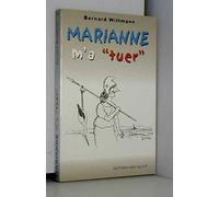 Marianne m'a " tuer "