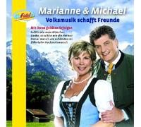 Marianne & Michael - Volksmusik Schafft Freunde [Import]