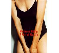 Marianne Müller a Part of My Life : Photographs