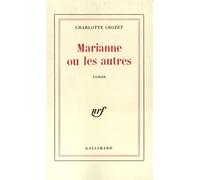 Marianne ou les autres - Charlotte Crozet - Gallimard - broché - Livre