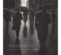 MezzotIints - Chamber Music by Stale Kleiberg [Blu-ray Audio] [New Blu-ray Audio