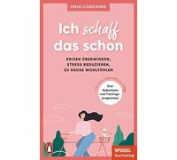Marianne Weller Ich schaff das schon -: Krisen überwinden, Stress reduzi (Poche)