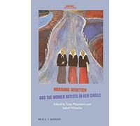 Marianne Werefkin And The Women Artists In Her Circle