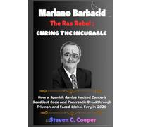 Mariano Barbacid The Ras Rebel :Curing the Incurable: How a Spanish Genius Hacked Cancer’s Deadliest Code and Pancreatic Breakthrough Triumph and Faced Global Fury in 2026