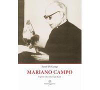 Mariano Campo. Il prete che interrogò Kant. Ediz. per la scuola
