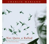 Mariano Charlie - Pas Tout À Fait Une Ballade