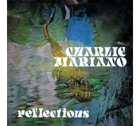 Mariano Charlie - Reflections [Import]