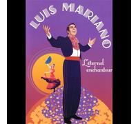 Luis Mariano – L'éternel enchanteur – Parlophone