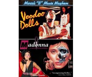 Maria's B-Movie Mayhem-Voodoo Dolls/Madonna