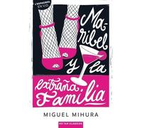 Maribel Y La Extraña Familia