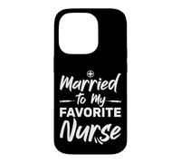 Marié à Mon infirmière préférée, épouse allaitante Coque pour iPhone 14 Pro