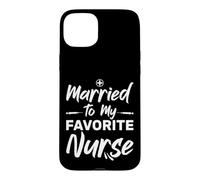 Marié à Mon infirmière préférée, épouse allaitante Coque pour iPhone 15 Plus