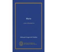 Marie: a story of Russian love