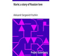 Marie, A Story of Russian Love