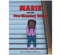 Marie And The Pre-Monday Blues