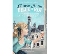 Marie-Anne, fille du roi: Le fantôme de Chambord (6)