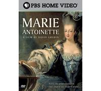 Marie Antoinette: A Film by David Grubin