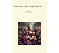Marie Antoinette and Her Son