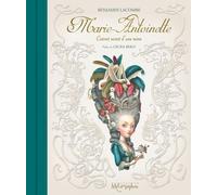Marie-Antoinette - Carnet Secret D'une Reine