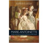 Marie-Antoinette - Collectif - Larousse - relié - Biographie