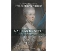 Marie-Antoinette: Dans les pas de la reine
