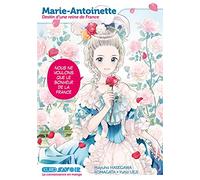 Marie Antoinette - Destin D'une Reine De France