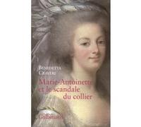 Marie-Antoinette et le scandale du collier Benedetta Craveri (Auteur), Eliane Deschamps-Pria (Traduction)