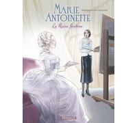 Marie-Antoinette, la Reine fantôme - Tome 0 - Marie-Antoinette, la Reine fantôme - Goetzinger Annie - Dargaud - cartonné - Bande dessinée