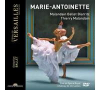Marie-Antoinette – Malandain Ballet Biarritz – DVD – Château de Versailles