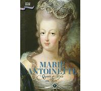 Marie-Antoinette - Queen of Style and Taste (version anglaise)