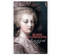 Marie-Antoinette : Reine de la mode et du bon goût