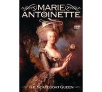 Marie Antoinette: Scapegoat Queen