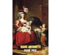 Marie-Antoinette - Stefan Zweig - Bookmundo - Poche - Essai