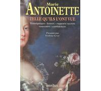 Marie-Antoinette Telle Qu'ils L'ont Vue