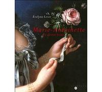 Evelyne Lever – Marie-Antoinette : un destin brisé – Broché – RMN