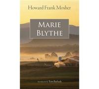 Marie Blythe by Tom Barbash Tom Barbash (Auteur)
