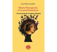 Marie bonaparte et la psychanalyse a l'avant-garde du plais