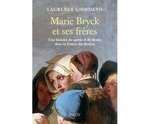 Marie Bryck et ses frères Laurence Giordano (Auteur)