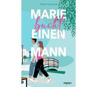 Marie bucht einen Mann - Tom Fischer - Impian GmbH - ebook (ePub) - Livre