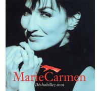 Marie Carmen - Deshabillez Moi
