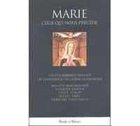 Marie, celle qui nous précède
